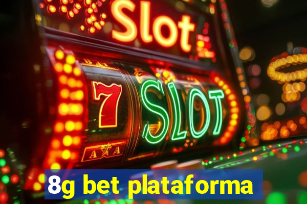 8g bet plataforma